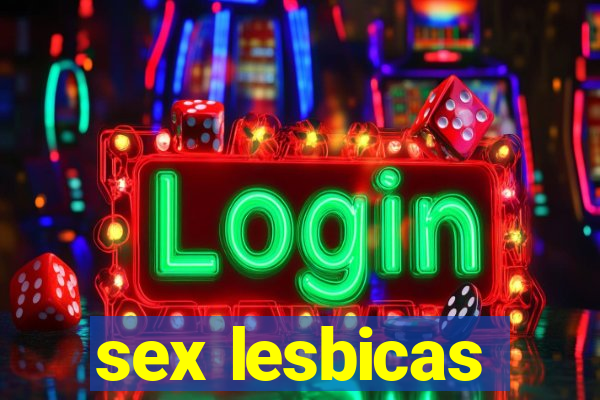 sex lesbicas